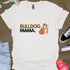 Bulldog Mama - V2 - Bold Graphic T-Shirt